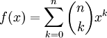 f(x)=\sum_{k=0}^n \binom nk x^k