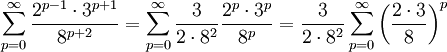 \sum\limits_{p=0}^{\infty}\frac{2^{p-1}\cdot 3^{p+1}}{8^{p+2}}= \sum\limits_{p=0}^{\infty}\frac{3}{2\cdot 8^2}\frac{2^{p}\cdot 3^{p}}{8^{p}}= \frac{3}{2\cdot 8^2}\sum_{p=0}^{\infty}\left(\frac{2\cdot  3}{8}\right)^p