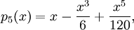 p_{5}(x)=x-\frac{x^3}{6}+\frac{x^5}{120},