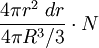 \frac{4\pi{}r^2\ dr}{4\pi{}R^3/3}\cdot N
