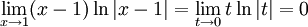 \lim_{x\to 1}(x-1)\ln|x-1|=\lim_{t\to 0}t\ln|t|=0