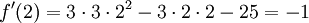 f'(2)=3\cdot 3\cdot 2^2-3\cdot 2\cdot 2-25=-1