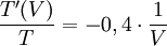 \frac{T'(V)}{T}=-0,4\cdot\frac{1}{V}