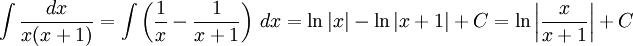 \int\frac{dx}{x(x+1)}=\int\left(\frac{1}{x}-\frac{1}{x+1}\right)\, dx= \ln |x|-\ln|x+1|+C=\ln\left|\frac{x}{x+1}\right|+C